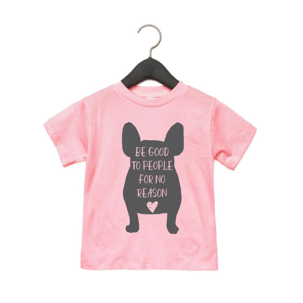 Be Good to People for No Reason Tee Tee Made in Canada Bamboo Baby and Kids Clothing