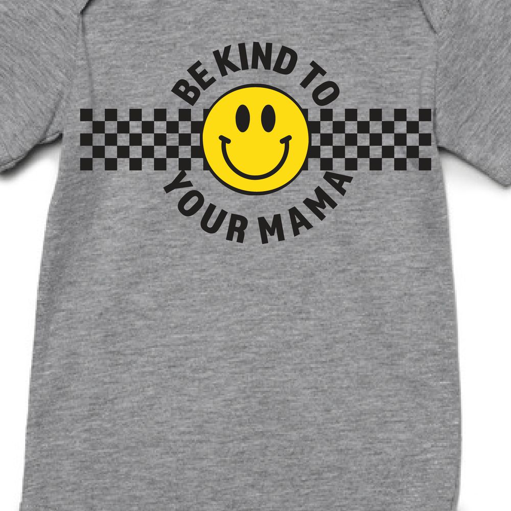 Be Kind To Your Mama Tee Tee Made in Canada Bamboo Baby and Kids Clothing