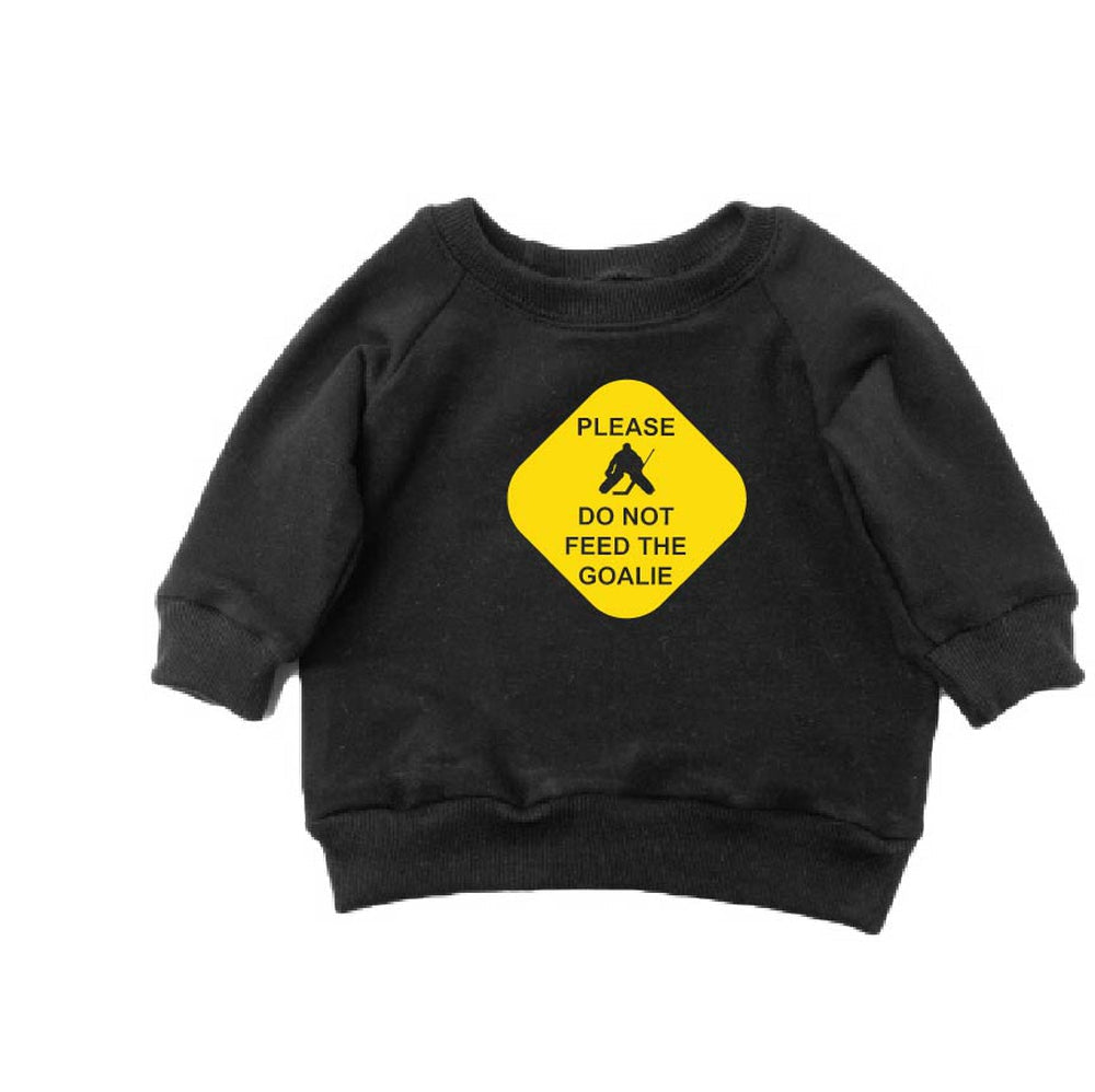 Don't Feed The Goalie Sweatshirt Sweatshirt Made in Canada Bamboo Baby and Kids Clothing