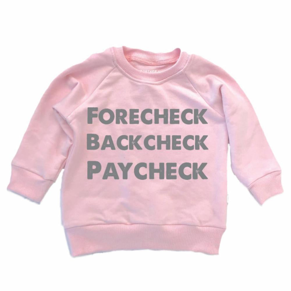 Forecheck Backcheck Paycheck© Sweatshirt Sweatshirt Made in Canada Bamboo Baby and Kids Clothing