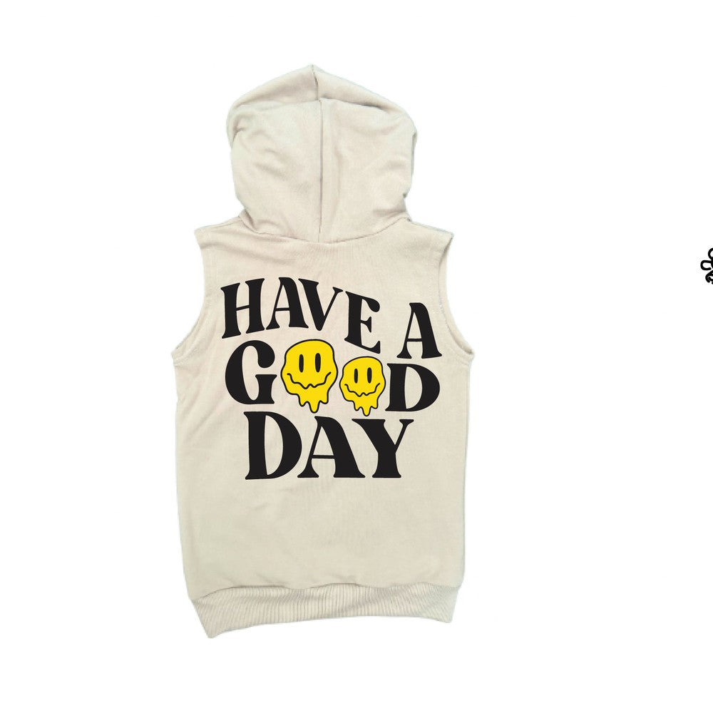 Have A Good Day Sleeveless Hoodie Sleeveless Hoodie Made in Canada Bamboo Baby and Kids Clothing