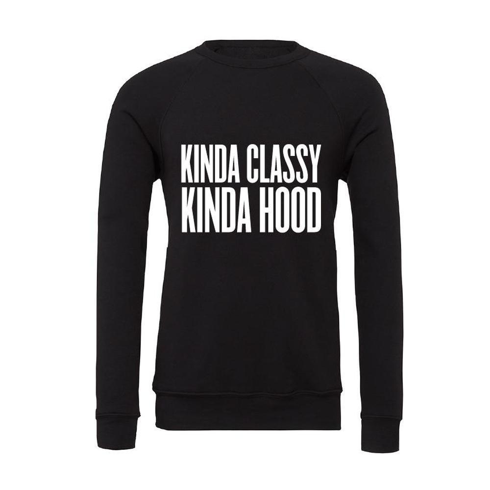 Kinda Classy Kinda Hood Sweatshirt Adult Sweatshirt Made in Canada Bamboo Baby and Kids Clothing