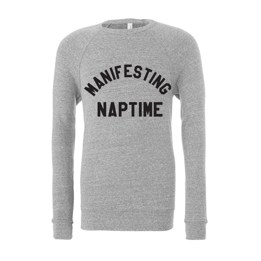 Manifesting Naptime Sweatshirt Adult Sweatshirt Made in Canada Bamboo Baby and Kids Clothing