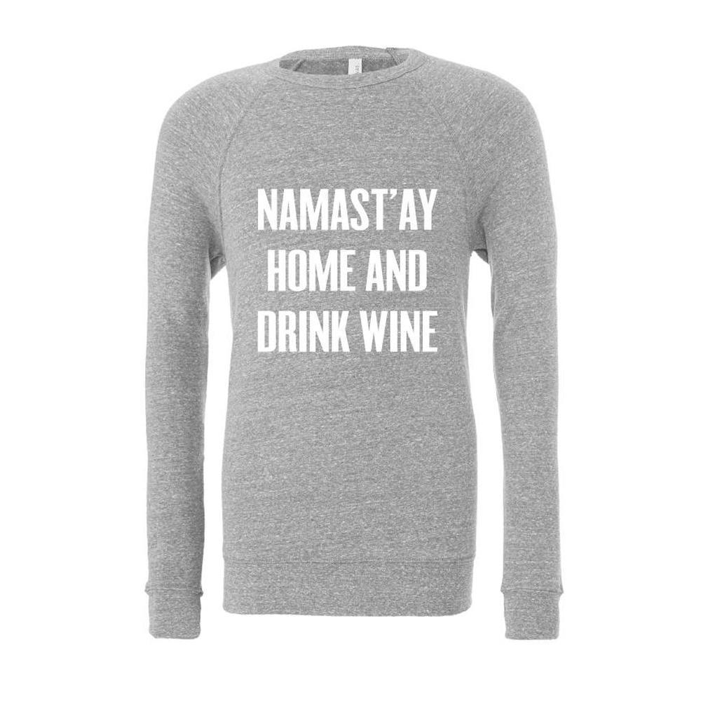Namastay Home and Drink© Sweatshirt Adult Sweatshirt Made in Canada Bamboo Baby and Kids Clothing