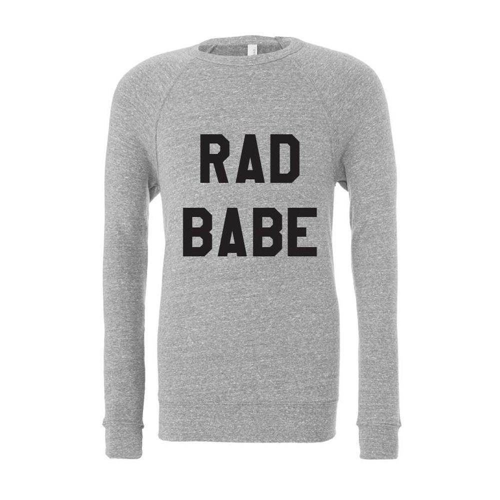Rad Babe Adult Sweatshirt Adult Sweatshirt Made in Canada Bamboo Baby and Kids Clothing