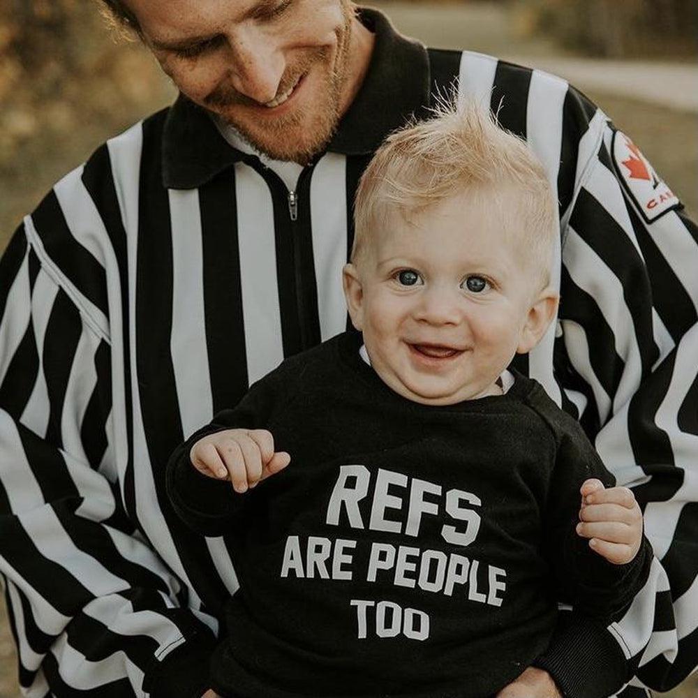 Refs are People Too Sweatshirt Sweatshirt Made in Canada Bamboo Baby and Kids Clothing